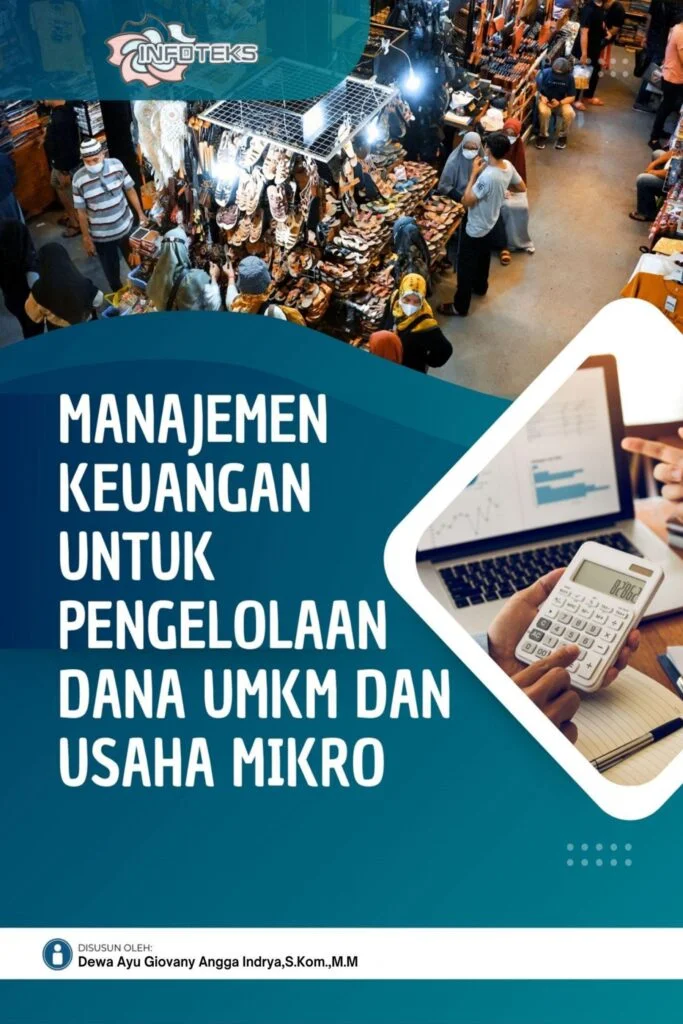 Manajemen Keuangan Untuk Pengelolaan Dana UMKM Dan Usaha Mikro